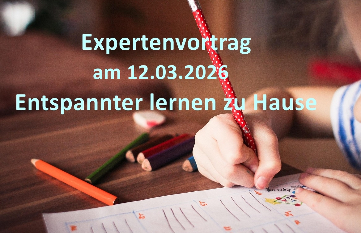Expertenvortrag - Entspannter lernen zu Hause